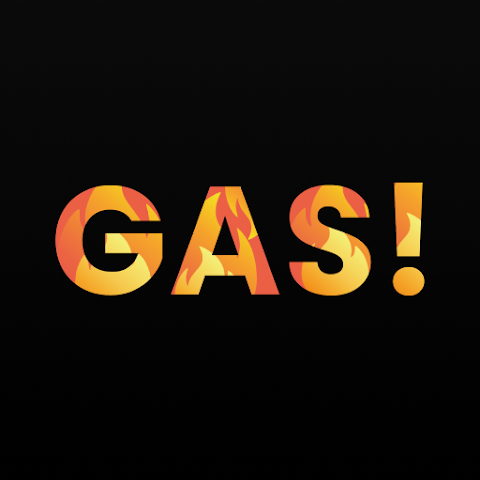 GAS!